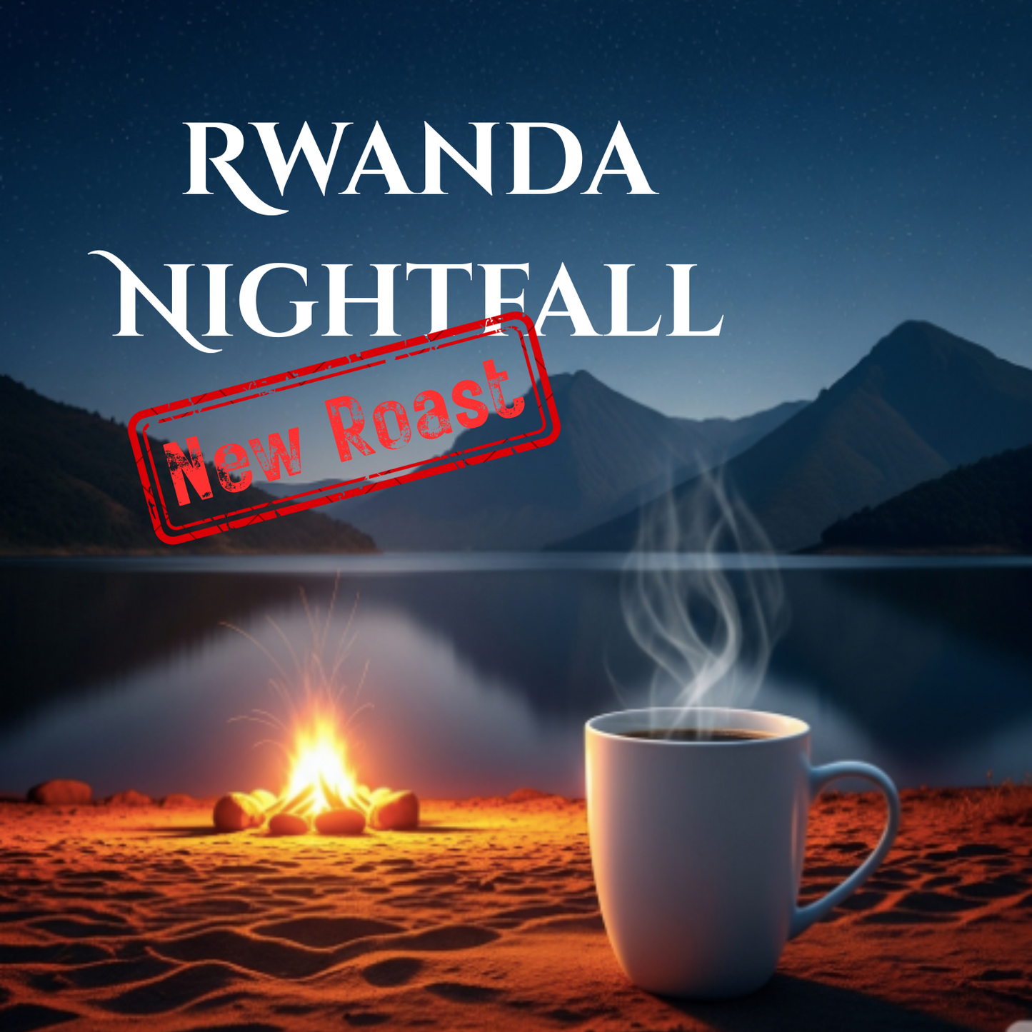 Rwanda Nightfall - Now Available